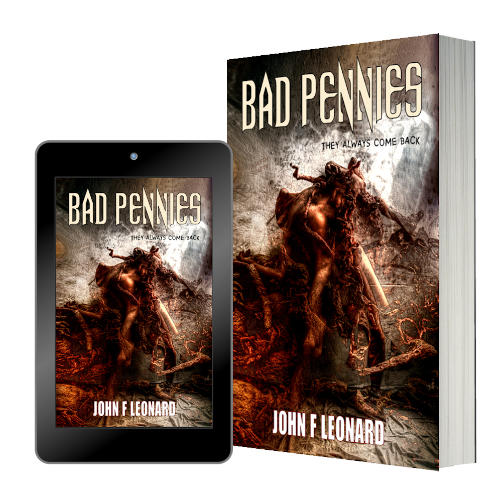 Ebook and paperback covers of Bad Pennies, first book of the Scaeth Mythos, a supernatural horror novel in books by John F Leonard.