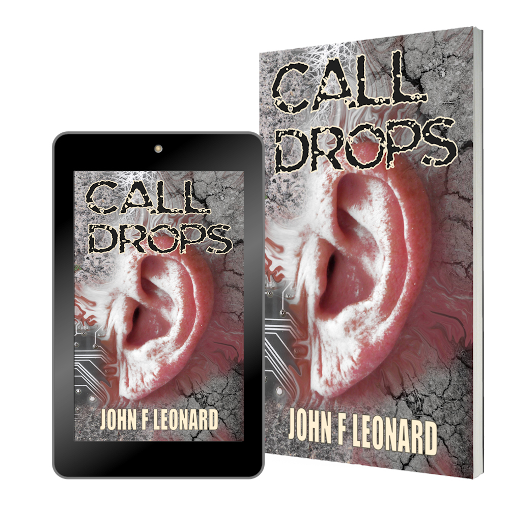 Ebook and paperback covers of Call Drops, a horror story from the Dead Boxes Archive in the catalogue of books and stories by author / writer John F Leonard.