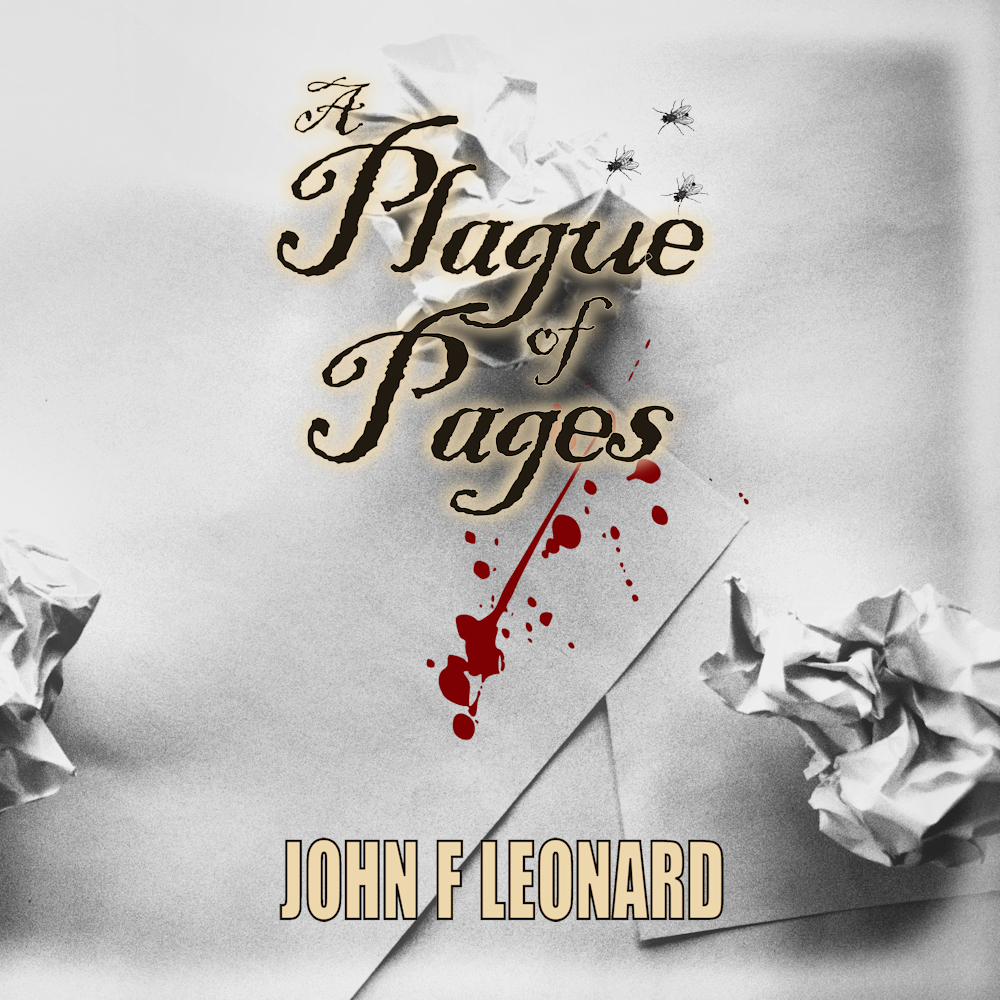 Plague of Pages book cover - blood spatters, screwed up paper and flies - one of the Dead Boxes horror books stories by John F Leonard.