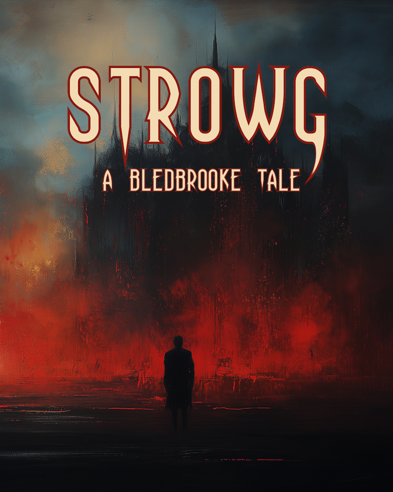 Cover of the Strowg vampire horror story by John F Leonard showing a man in front of a terrifying gothic mansion engulfed in blood.